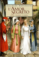 copertina L'amor segreto : Dante, Beatrice, Gemma