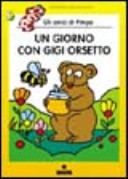 Copertina  Un giorno con Gigi orsetto