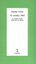 Copertina  16 ottobre 1943 : la grande razzia degli ebrei di Roma
