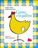 Copertina  L'uovo o la gallina [Audioregistrazione] : piccola canzone dei contrari 