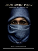 Copertina  Islam contro l'islam : l'interminabile guerra fra Sunniti e Sciiti