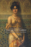 Copertina  L'amuleto d'ambra : un racconto dell'India coloniale