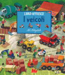 Copertina  I veicoli : libro-affresco