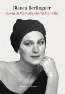 Copertina  Storia di Marcella che fu Marcello