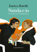 Copertina  Nanda e io : i miei anni con Fernanda Pivano