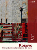 Copertina  Kosovo : itinerari turistici alla scoperta del paese