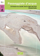 Copertina  Passeggiate d'acqua : 35 itinerari tra ruscelli, fiumi e laghi del Friuli Venezia Giulia