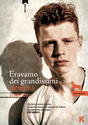 Copertina  Eravamo dei grandissimi : [romanzo]