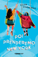Copertina  Poi prenderemo New York