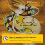 copertina Ma che musica... in dolce attesa [Audioregistrazione]